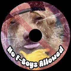 Summer 25': No F-Boys Allowed (Demo Mix)