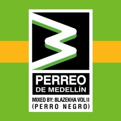 Perreo De Medellin Vol 2