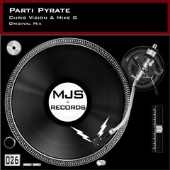 Parti Pyrate - Chris Vision & Mike G
