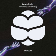 Lewis Taylor - Reasons & Serenity EP