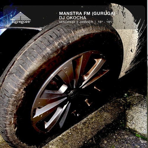 Manstra FM (Guruga) - Dj Okocha (Janvier 2024)