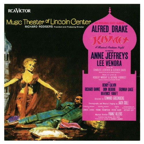 Stream Alfred Drake Listen to Kismet (Music Theater of Lincoln Center