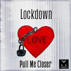 Pull Me Closer