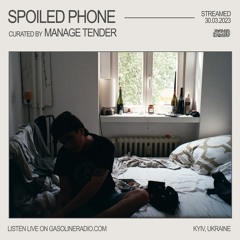 SPOILED PHONE #01 30/03/2023