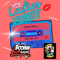 BoominLiveRadio - Mixed Vibes - 2-29-24
