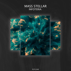 PREMIERE: Mass Stellar - Infoteria [Polyptych Limited]