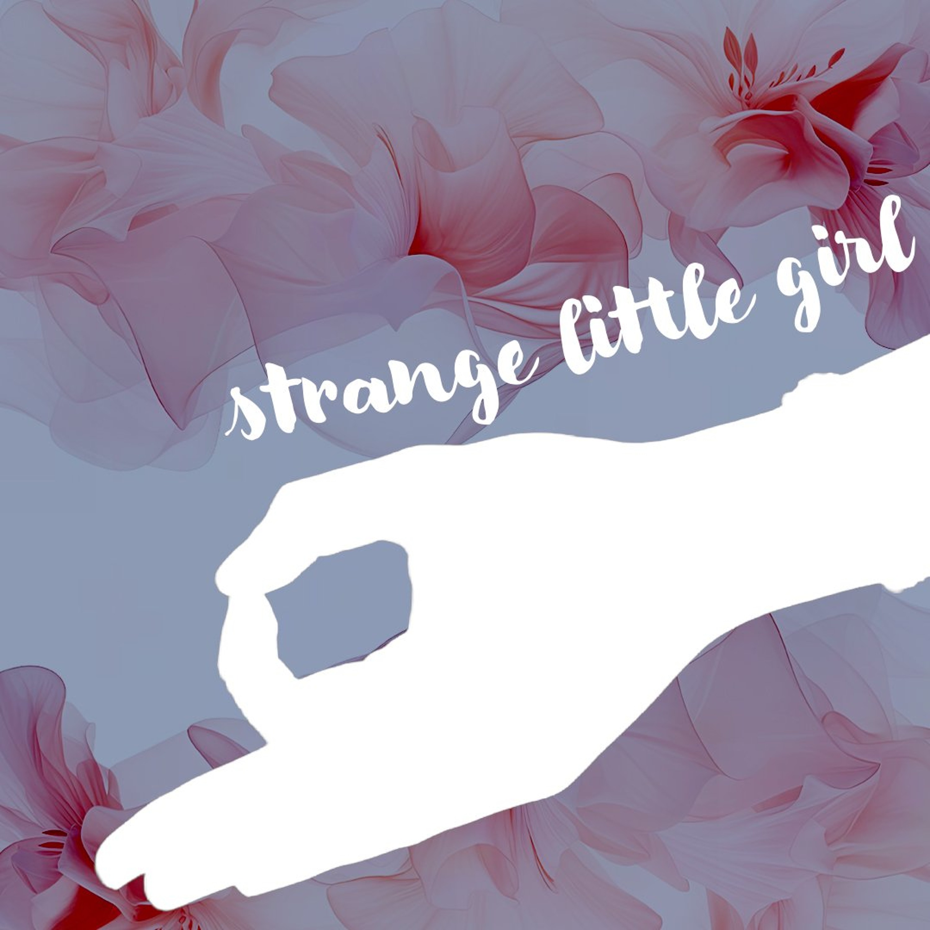 07232026 Strange Little Girl episode artwork