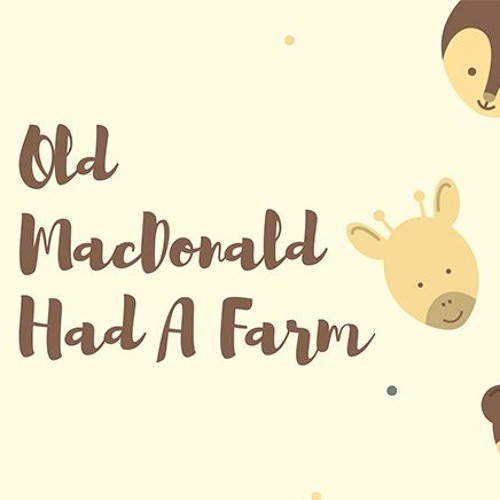 Stream Old MacDonald Had A Farm - Royalty Free Music - No Copyright - Music  For Video - DOWNLOAD HERE by SoundRoseStudio - Royalty Free Music | Listen  online for free on SoundCloud