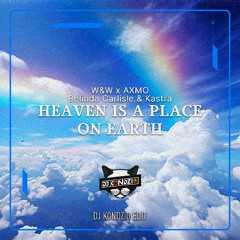 Heaven Is A Place On Earth (DJ Kondzio Edit) [Filtered to Avoid Copyright Issues]