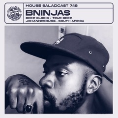House Saladcast 748 | BNinjas