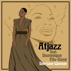 See-Line Woman (Instrumental Mix) [feat. Dominique Fils-Aimé]