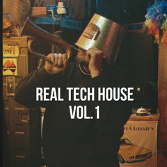 Real Tech House Vol. 1