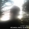 Download Video: MECHANICAL RAIN w. Ian Martin [08.11.2023]