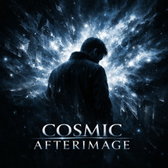 Mutrix - COSMIC AFTERIMAGE