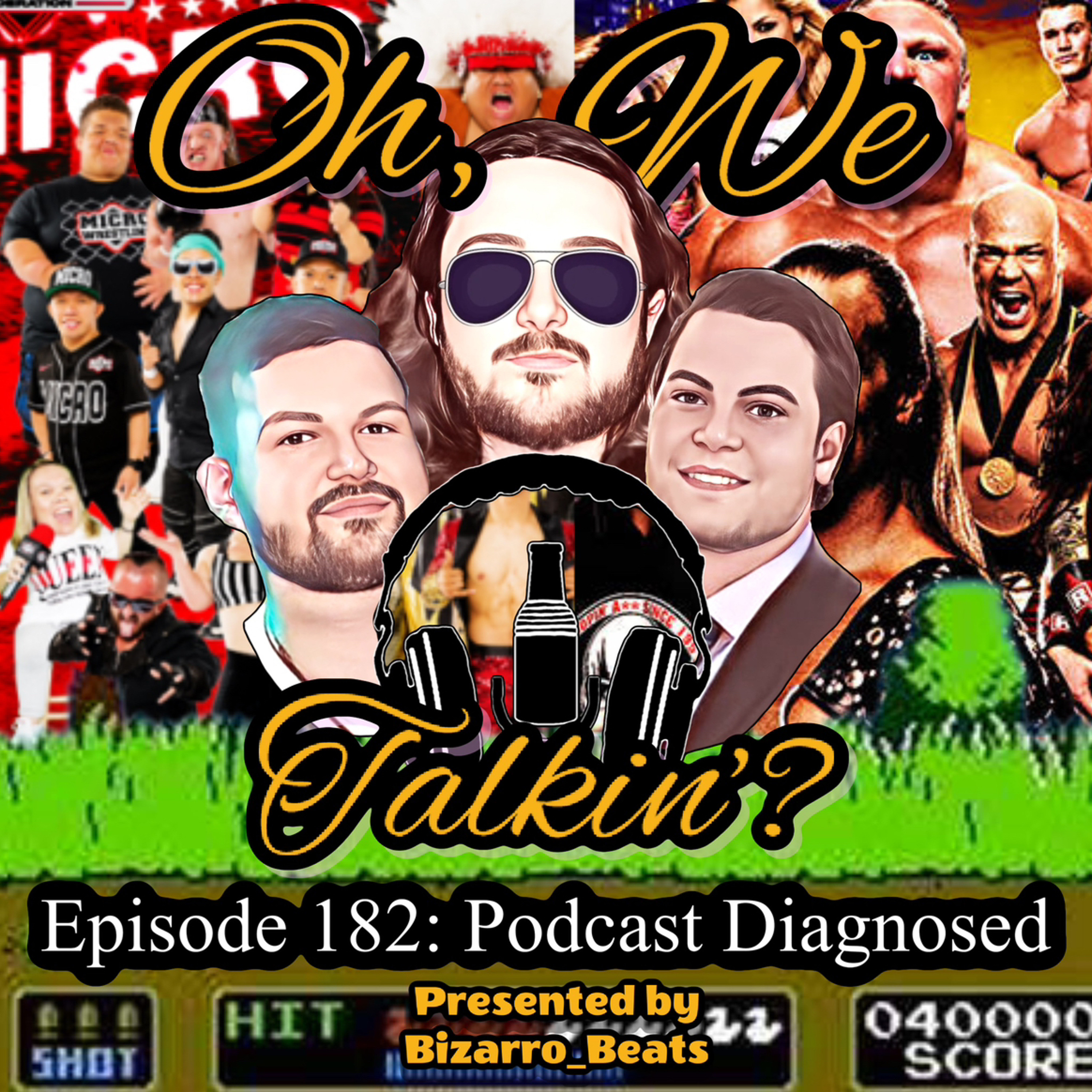 EP. 182: Podcast Diagnosed episode artwork