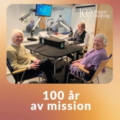 100 år av mission - avsnitt 3