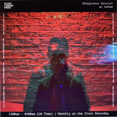 Deepgroove Session w/Kshum April 2025