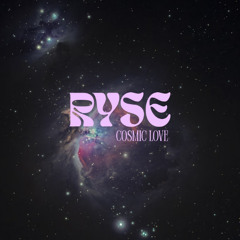 RYSE - Cosmic Love (Florence and the Machine - Cosmic Love Remix by RYSE)