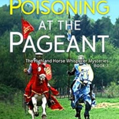 [Download] PDF 📗 A Poisoning at the Pageant: A clever, witty Scottish cozy mystery (