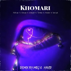 Khomari (Remix By MRJ & Havir)