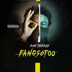 Fangsotoo (Don yankee)