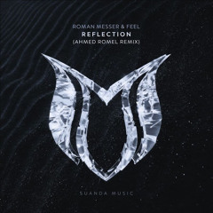 Reflections (Ahmed Romel Radio Remix)