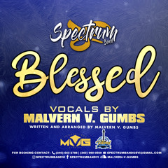 Blessed (Spectrum 2020) feat. Malvern V. Gumbs