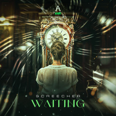 Screecher - Waiting