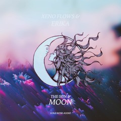 The Sun & Moon Ft. Erika (Prod. GRA)