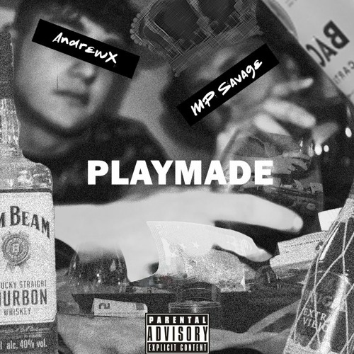 MP Savage - Playmade (ft. AndrewX)