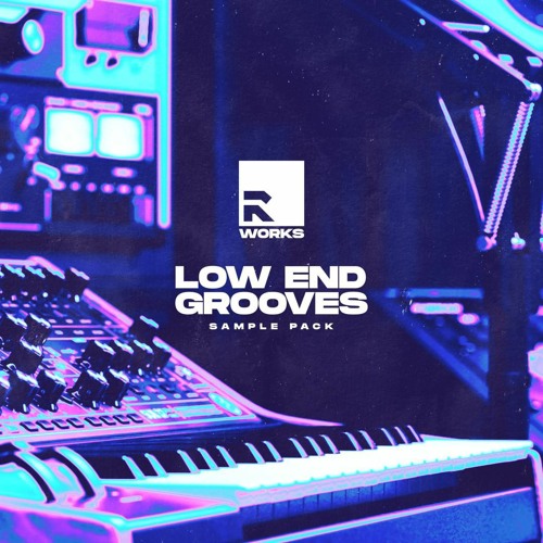 RWS006: RWorks Low End Grooves [SAMPLE PACK PREVIEW]