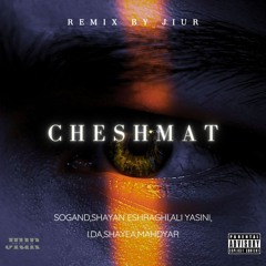 "Cheshmat"  Sogand,Shayan Eshraghi,Ali Yasini,I.Da,Shayea,Mahdyar  'REMIX BY JIUR'.mp3