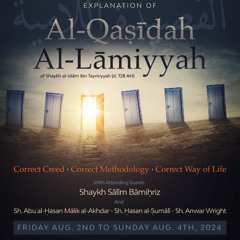Explanation of Al-Qaṣidah Al-Lāmiyyah of Imām Ibn Taymiyyah: Lines 15-16