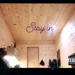 Stay In; The COVID - EP