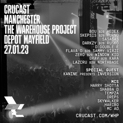 Crucast - The Warehouse Project - Gray B2b Kara FT MC AD