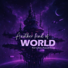 Another Kind Of World