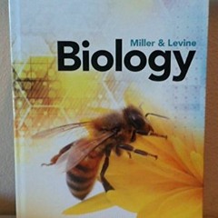 {READ/DOWNLOAD} 💖 MILLER LEVINE BIOLOGY 2019 STUDENT EDITION GRADE 9/10     Standard Edition Full