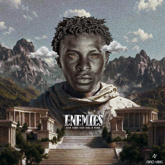 Nino Vibes ft. Scol B Pump - ENEMIES [Prod. Laddy No Beat]