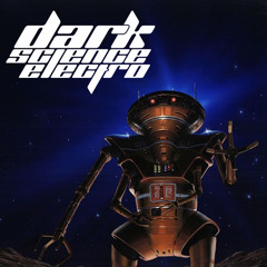 Dark Science Electro - Episode 584 - 10/30/2020