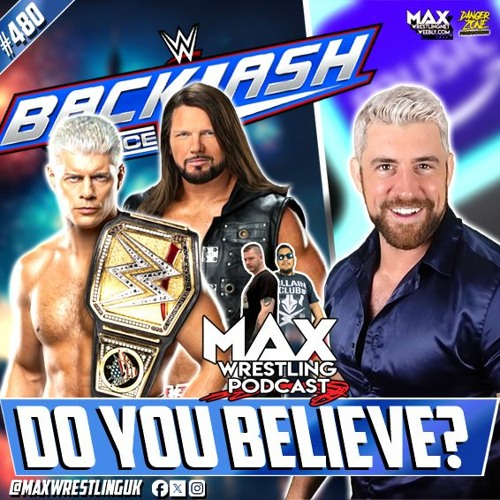 #480: WWE BACKLASH FRANCE predictions... BELIEVE IN JOE HENDRY!