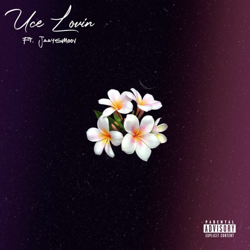 U.C.E. LOVIN ft. JAAYSMOOV