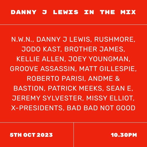 Danny J Lewis In The Mix 05 Oct 2023
