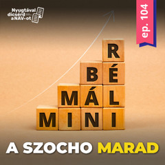 EP104 | Minimálbér-emelés van, szocho-csökkentés nincs