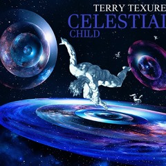 Terry Texture - Celestial Child