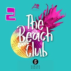 The Beach Club 2 (Warm Up) by Carlos Chávez