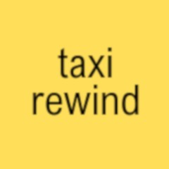 Taxi/Rewind (DJ Micropulse Remix/Mashup)