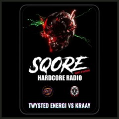 SQORECAST #006 DJ Kraay vs. DJ Twysted Energi (Extended Version)