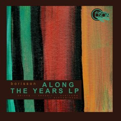 Borisson - Along The Years LP [Boundless Beatz - BB014]