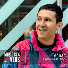 Lovecast 351 - Tennan [MI4L.com]