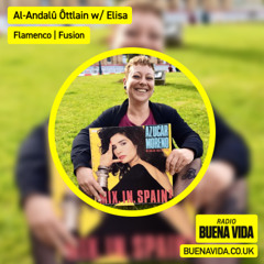 Al-Andalû Ôttlain w/ Elisa - Radio Buena Vida 06.07.25